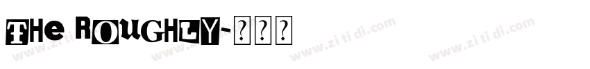 The Roughly字体转换